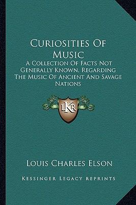 Curiosities Of Music: A Collection Of Facts Not... 1163289582 Book Cover