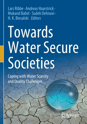 Towards Water Secure Societies: Coping with Wat... 303050655X Book Cover
