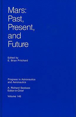 Mars: Past, Present, and Future 1563470438 Book Cover