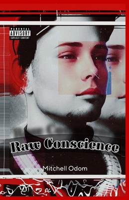 Raw Conscience: Poetry in Its Rawest Form B0H3P8F6DQ Book Cover