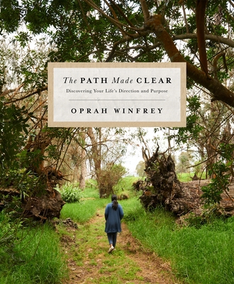 The Path Made Clear: Discovering Your Life's Di... 1529005426 Book Cover