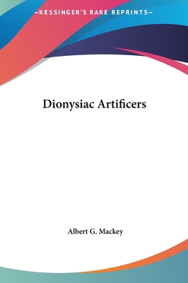 Dionysiac Artificers 1161510516 Book Cover