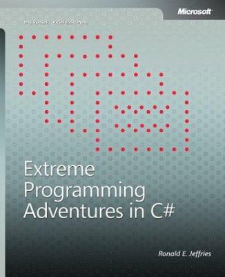 Extreme Programming Adventures in C# 0735619492 Book Cover