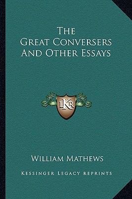 The Great Conversers And Other Essays 1162930977 Book Cover