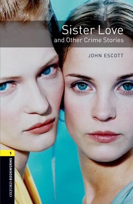 Sister Love and Other Crime Stories 0194789217 Book Cover