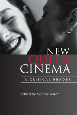 New Queer Cinema: A Critical Reader 0748617256 Book Cover