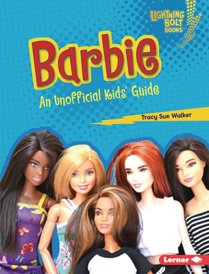 Barbie: An Unofficial Kids' Guide B0G4T4JKQF Book Cover