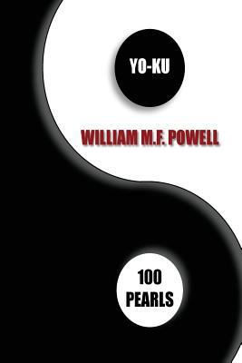 Yo-Ku: 100 Pearls 1512395676 Book Cover