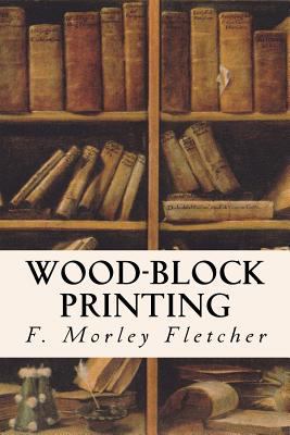 Wood-Block Printing 1533038716 Book Cover