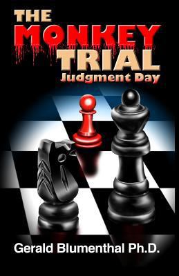 The Monkey Trial: Judgment Day 1490321284 Book Cover