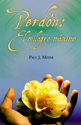 Perd?n: El Milagro M?ximo [Spanish] 958737021X Book Cover