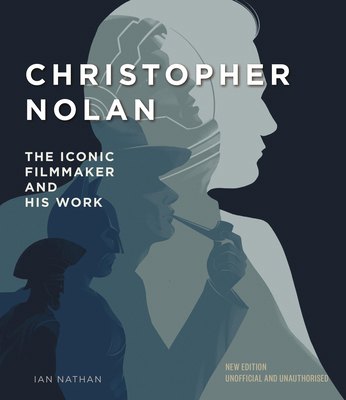 Christopher Nolan: The Iconic Filmmaker and His... 1805701800 Book Cover