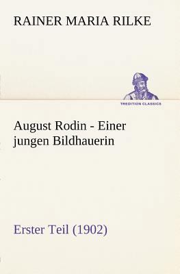 August Rodin - Einer Jungen Bildhauerin [German] 3847270826 Book Cover