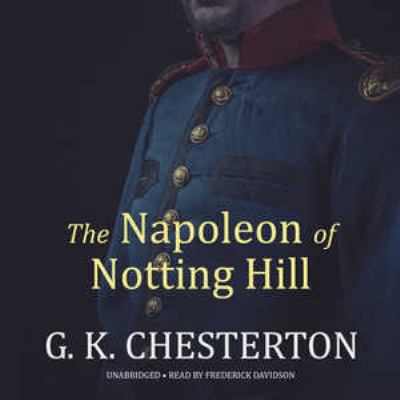 The Napoleon of Notting Hill 1470860724 Book Cover
