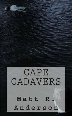 Cape Cadavers 1481090305 Book Cover