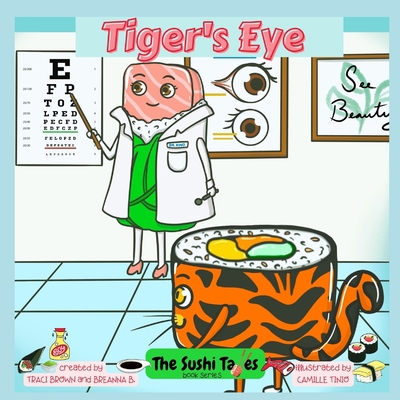 Tiger's Eye (The Sushi Tales) B09V69B3HB Book Cover