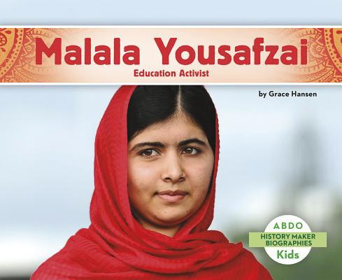 Malala Yousafzai: Education Activist 1496612264 Book Cover