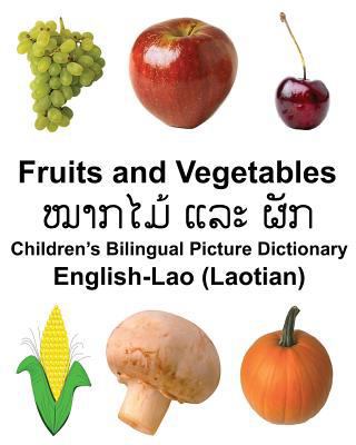 English-Lao (Laotian) Fruits and Vegetables Chi... 1979834539 Book Cover