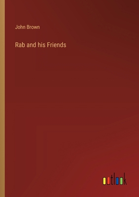 Rab and his Friends 3385358450 Book Cover