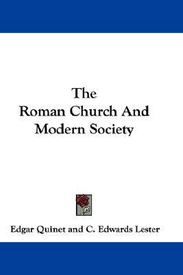 The Roman Church and Modern Society 0548335710 Book Cover