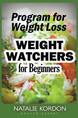 Program for Weight Loss: Weight Watchers for Beginners 1977896065 Book Cover