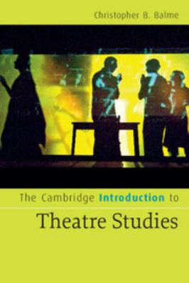 The Cambridge Introduction to Theatre Studies B007CJEZ6C Book Cover