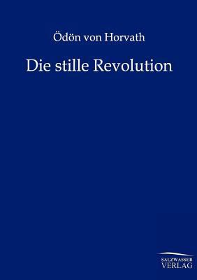 Die stille Revolution [German] 3846001457 Book Cover