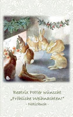 Beatrix Potter wünscht "Fröhliche Weihnachten!"... [German] 3752865911 Book Cover