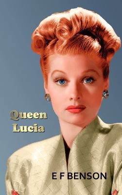 Queen Lucia 1781391521 Book Cover