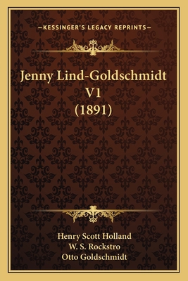 Jenny Lind-Goldschmidt V1 (1891) [Swedish] 1167249623 Book Cover