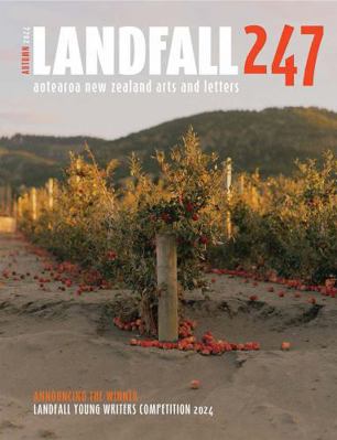 Otago University Press Landfall 247 Autumn 2024. 1990048773 Book Cover