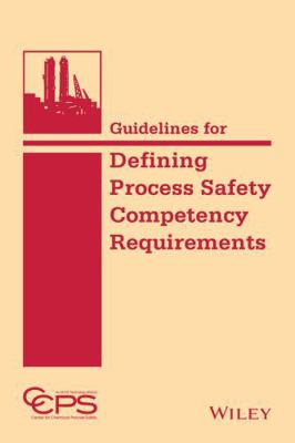 Guidelines for Defining Process Safety Competen... 1118795229 Book Cover