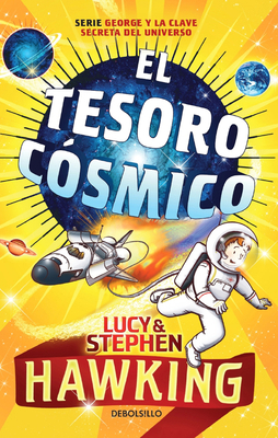 El Tesoro Cósmico / George's Cosmic Treasure Hu... [Spanish] 1644736748 Book Cover