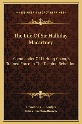 The Life Of Sir Halliday Macartney: Commander O... 1169359191 Book Cover