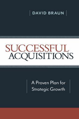 Successful Acquisitions: A Proven Plan for Stra... 0814439047 Book Cover