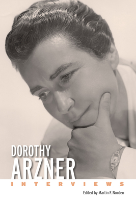 Dorothy Arzner: Interviews 1496848268 Book Cover
