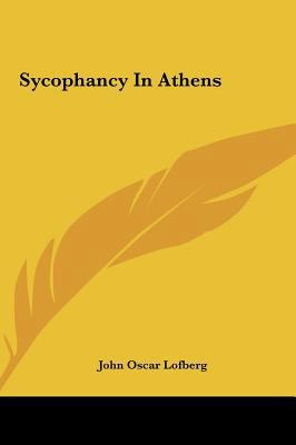 Sycophancy in Athens 1161622268 Book Cover