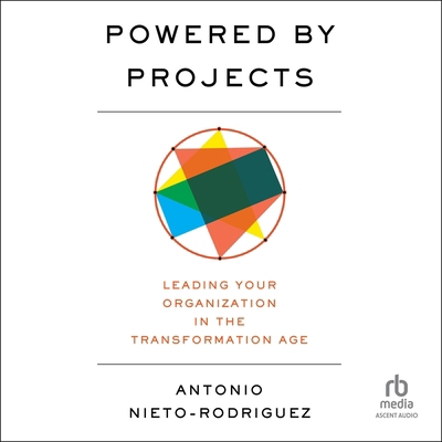 Powered by Projects: Leading Your Organization ... B0FXY77V82 Book Cover