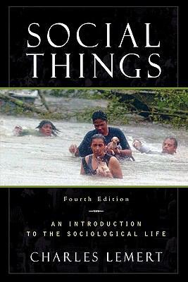 Social Things: An Introduction to the Sociologi... 0742559351 Book Cover