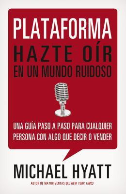 Plataforma: Hazte Oír En Un Mundo Ruidoso [Spanish] 1602558302 Book Cover