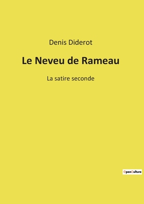 Le Neveu de Rameau: La satire seconde [French] 2385087111 Book Cover