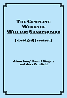 The Complete Works of William Shakespeare (Abri... 1617741558 Book Cover