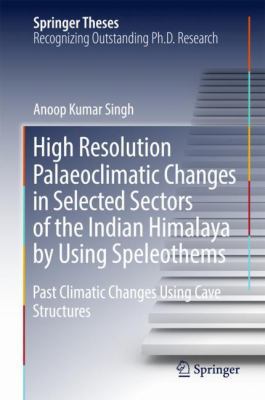 High Resolution Palaeoclimatic Changes in Selec... 3319735969 Book Cover