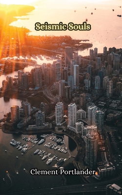 Seismic Souls 991685811X Book Cover