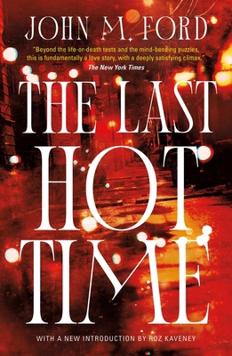 The Last Hot Time 1250388821 Book Cover