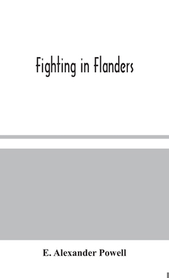 Fighting in Flanders 9354044883 Book Cover