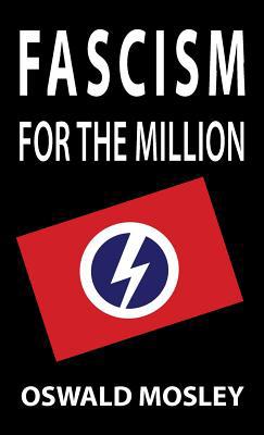 Fascism for the Million 1913176339 Book Cover