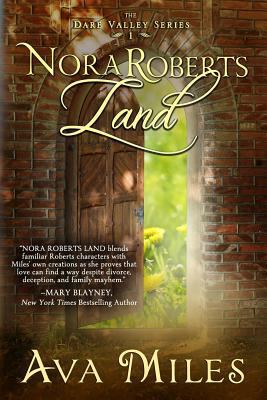 Nora Roberts Land (Dare Valley) 1490527516 Book Cover