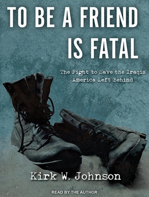 To Be a Friend Is Fatal: The Fight to Save the ... 1452615594 Book Cover