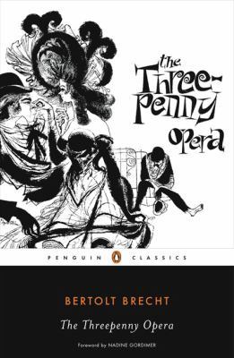 The Threepenny Opera (Penguin Classics) 0143105167 Book Cover